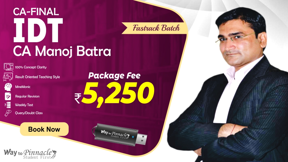 CA Final IDT Fastrack Pendrive Classes by CA Manoj Batra Sir For May 22 & Onwards - Full HD Video Lecture + HQ Sound